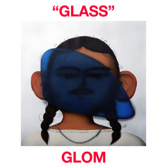 Glass