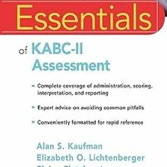 ~Read~[PDF] KABC-II Essentials - Alan S. Kaufman (Author)