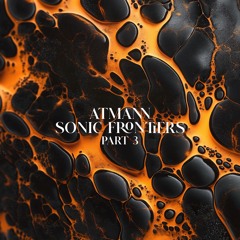 Atmann - Sonic Frontiers (Part 3, Scorching Hot Beats)