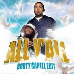 All Y'all (Booty Carell Edit)