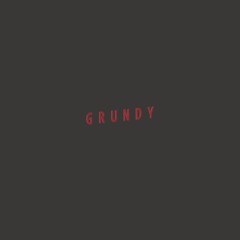 GRUNDY - GRIFTER