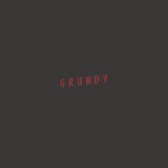GRUNDY - GRIFTER