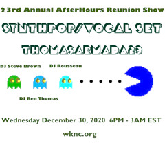 Synthpop/Vocal Synthwave set - 2020 Afterhours Reunion Show