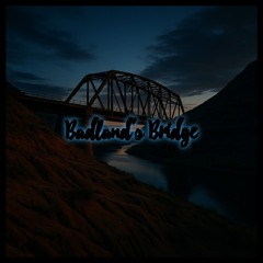 Badland's Bridge