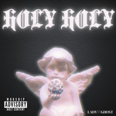 Holy,Holy