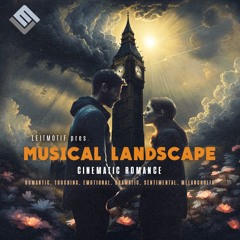 Musical Landscape: Cinematic Romance By Leitmotif