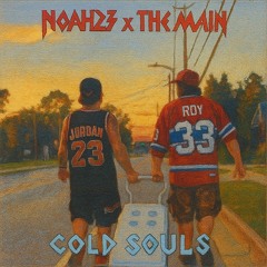 NOAH23 x THE MAIN - COLD SOULS