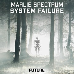 Marlie Spectrum - System Failure