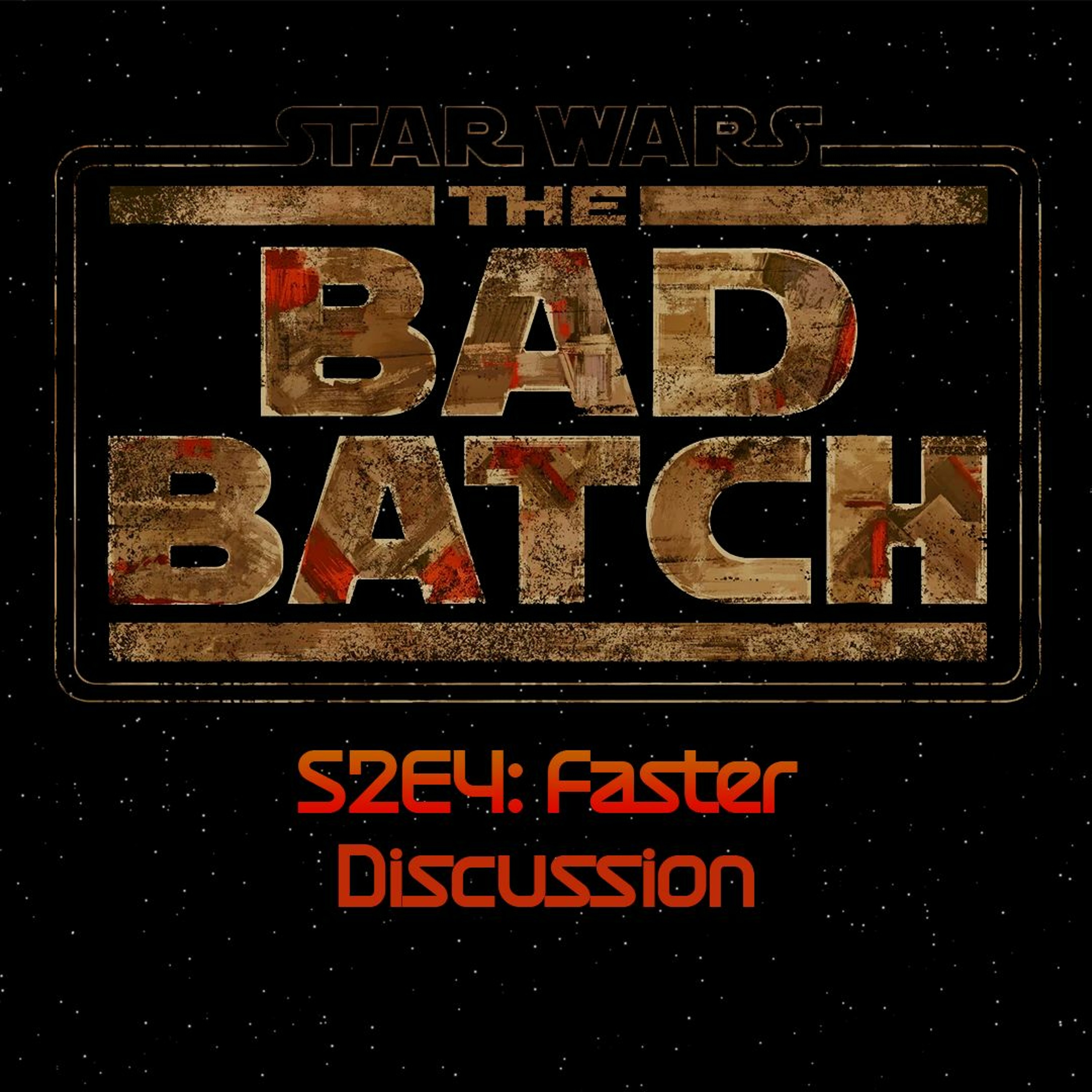 The Bad Batch S2E4: Faster
