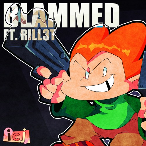 [FNF] Blammed (ICJ Remix) (ft. rill3t)