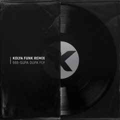 666 - Supa Dupa Fly (Kolya Funk Remix)