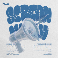 REKZ!, freddz808 - SCREAM OUT LOUD [NCS Release]