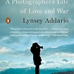 [Read] [KINDLE PDF EBOOK EPUB] It's What I Do: A Photographer's Life of Love and War
