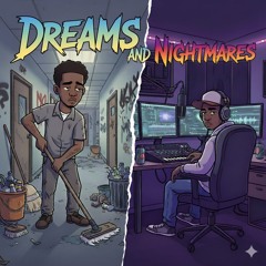 Dreams & Nightmares(Prod by INSID3)