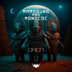 Mrmsoun6 & Monococ - Orion (Out now)