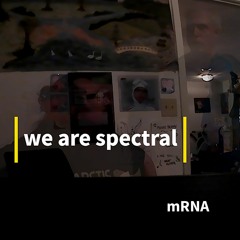 we are spectral - mRNA