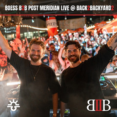 Boess B2B Post Meridian @ Back2Backyard2 2025