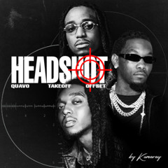 Migos - Headshot [Remix] (by Kumaray)
