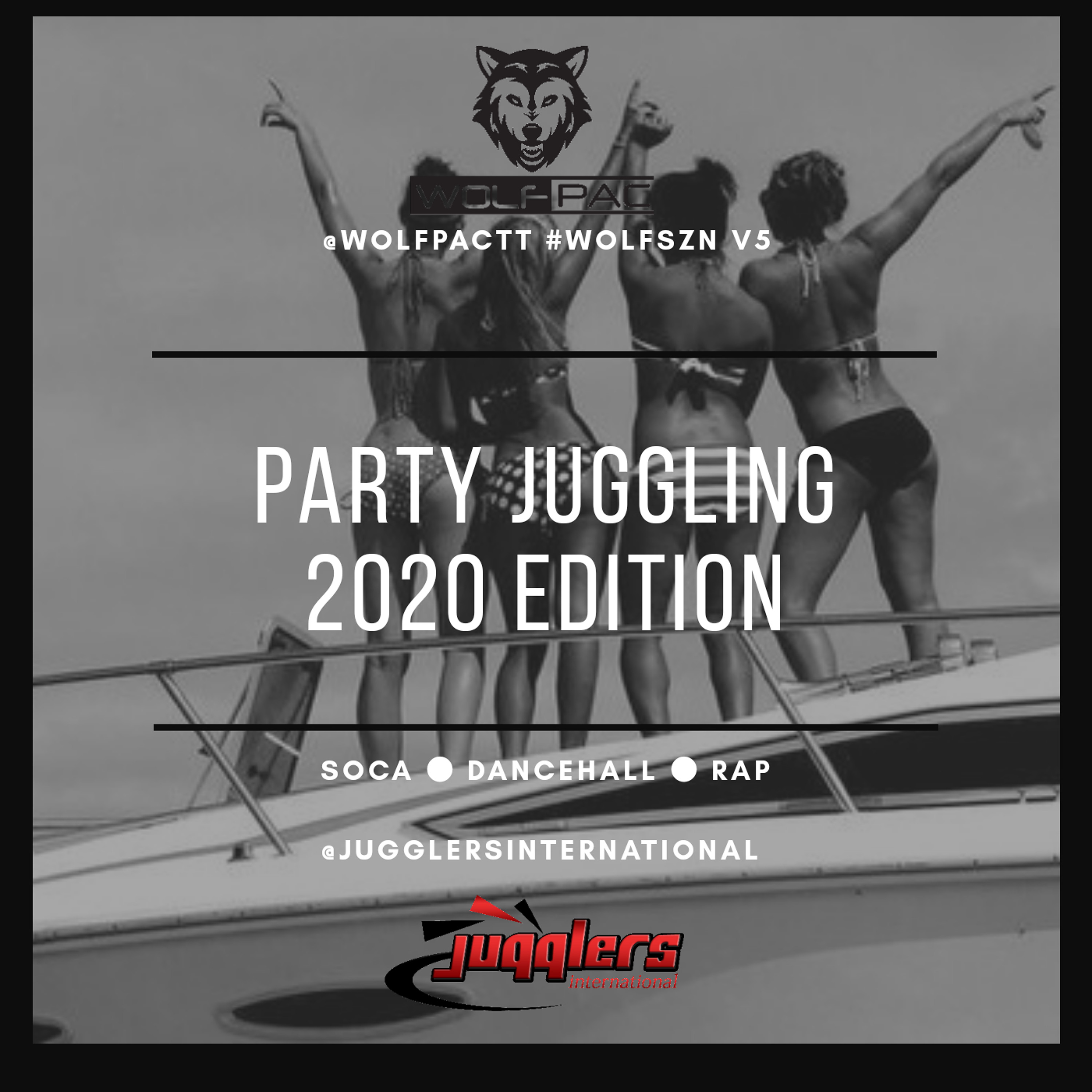 @WOLFPACTT #WOLFSZN V5 - PARTY JUGGLING 2020 EDITION