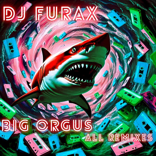 Dj Furax - Big Orgus ( Nath-D Remix )
