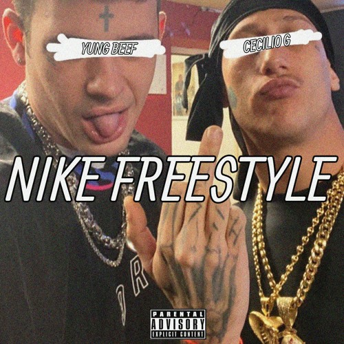 Stream YUNG BEEF x CECILIO G - NIKE FREESTYLE [ VIDEO ] by C. PINK aka NIKE  TRAP | Listen online for free on SoundCloud