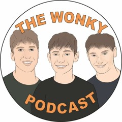 Wonky Podcast ep.4