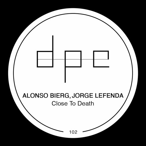 Alonso Bierg, Jorge Lefenda - Close To Death (Original Mix)