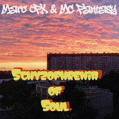 Marc OFX & MC Fantasy - Schyzophrenia of Soul