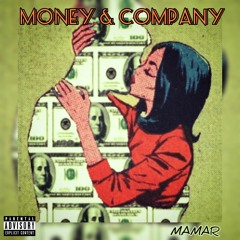 Money & Company (Prod. Frieda)
