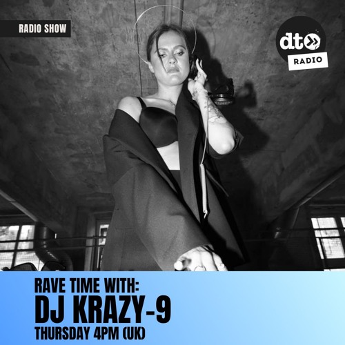 Rave Time with DJ Krazy-9