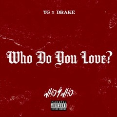 Who Do You Love (whoSwho Remix)