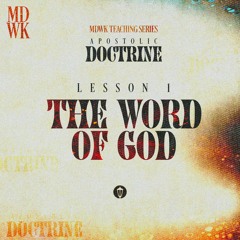 Apostolic Doctrine - Lesson 1: The Word Of God