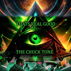 THATS REAL GOOD - The Chuck Tone - 150 Bpm