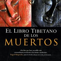 Get PDF El libro tibetano de los muertos: La gran liberación a través de la escucha en el bardo. D