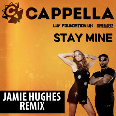 Stay Mine (Jamie Hughes Remix)