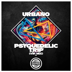 Urbano - Psyquedelic Trip (Vip Mix) "GUA156"