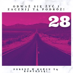 Taka Moja Rada odc.28 - Porzuć Tą Zbędną Kontrolę!
