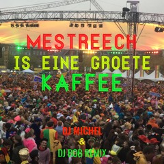 Mat Boelen - Mestreech Is Eine Groete Kaffee(DJ Michel & DJ BOB.B Remix)(KOPEN = GRATIS DOWNLOAD)
