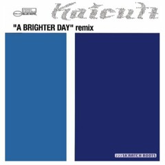 A Brighter Day Feat Mos Def (Ronny Jordan) (Kaicutz Remix)