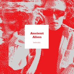 Ancient Alien - Klangangriff Podcast #95