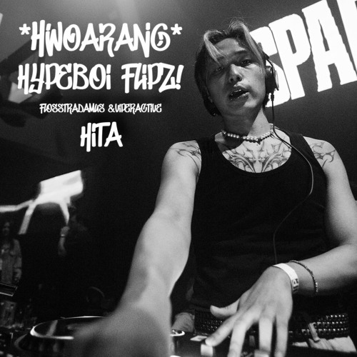 HITA - Flosstradamus & Viperactive (2Spade Hwoarang Hypeboi Flipz)