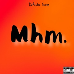 Mhm (Official Audio)