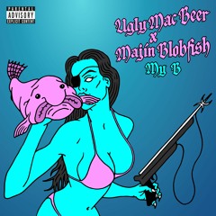 Ugly Mac Beer X Majin Blobfish My B