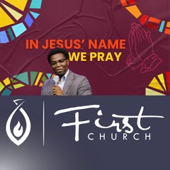 In Jesus Name We Pray