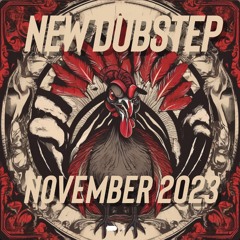 New Dubstep November 2023