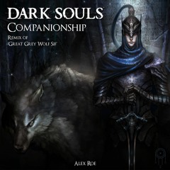 Dark Souls - Companionship (Sif Remix)