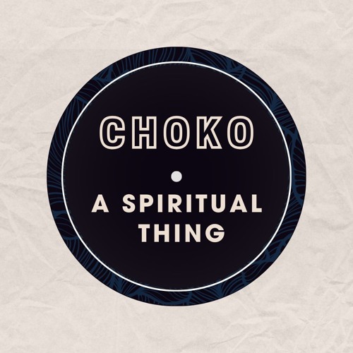 A SPIRITUAL THING