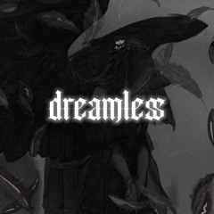 dreamless