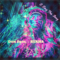 I Sing The Song - Music by DOM PROG | Music & Lyrics by REKHA - IYERN [Fe] | Electro Pop | YT VID