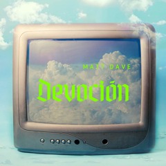Matt Dave - Devoción